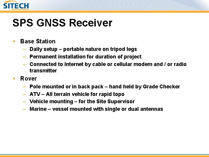 SPS GNSS Receiver § Base Station – Daily setup – portable nature on tripod