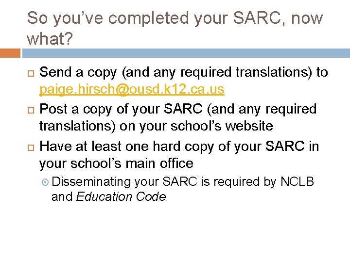 So you’ve completed your SARC, now what? Send a copy (and any required translations)