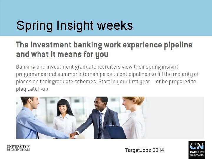 Spring Insight weeks Target. Jobs 2014 