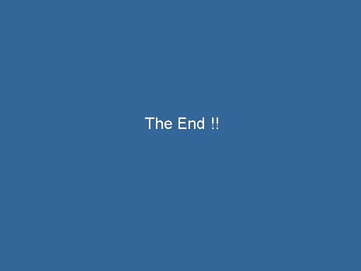 The End !! 