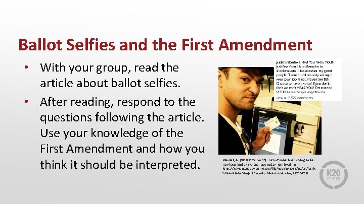 Ballot Selfies and the First Amendment • With your group, read the article about