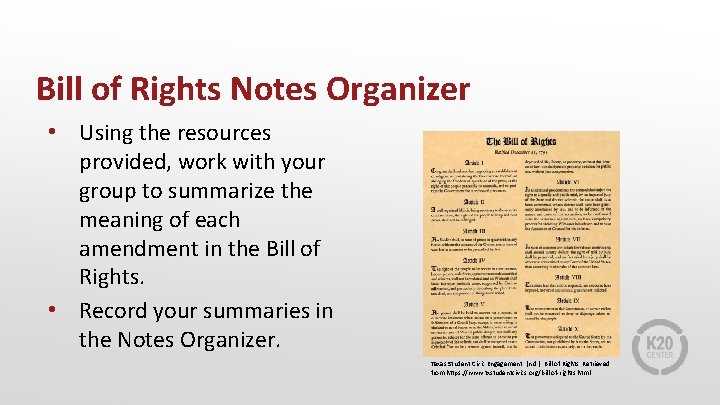 Bill of Rights Notes Organizer • Using the resources provided, work with your group