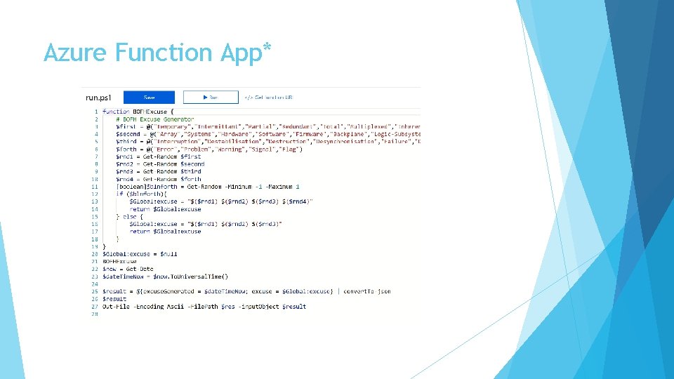 Azure Function App* Azure Function App*