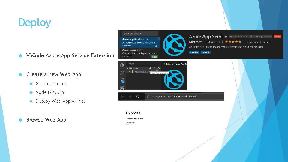 Deploy VSCode Azure App Service Extension Create a new Web App Give it a Deploy VSCode Azure App Service Extension Create a new Web App Give it a
