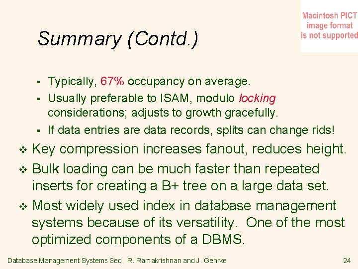 Summary (Contd. ) § § § Typically, 67% occupancy on average. Usually preferable to