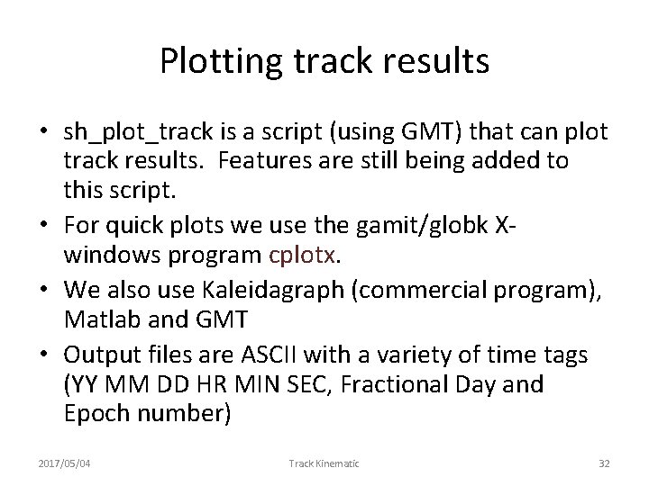Plotting track results • sh_plot_track is a script (using GMT) that can plot track