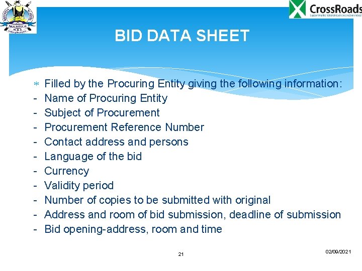 BID DATA SHEET - Filled by the Procuring Entity giving the following information: Name