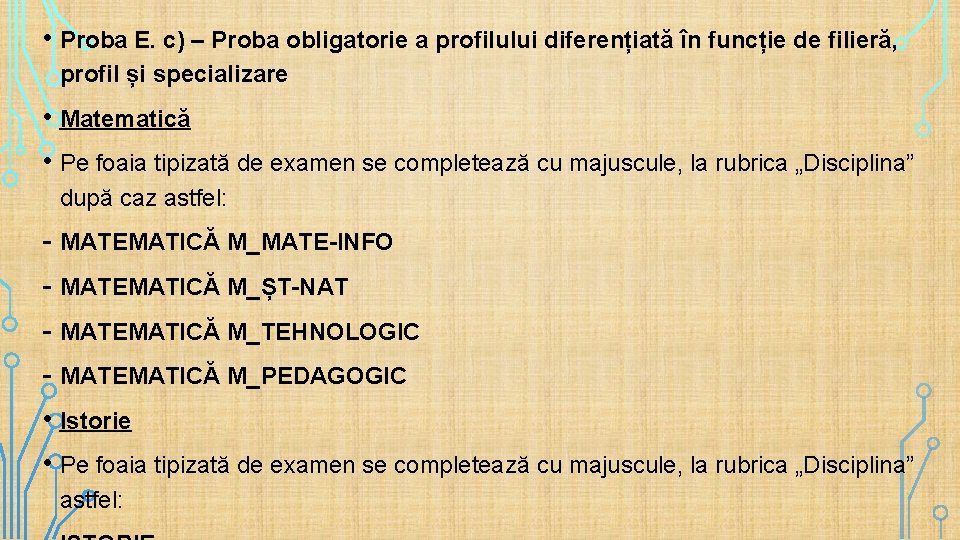  • Proba E. c) – Proba obligatorie a profilului diferențiată în funcție de