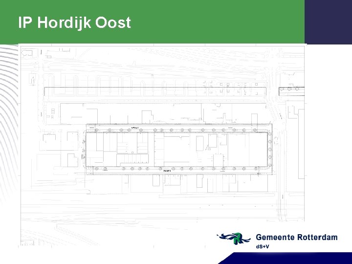 IP Hordijk Oost Gemeentewerken Gemeente Rotterdam IP Hordijk Oost Gemeentewerken Gemeente Rotterdam