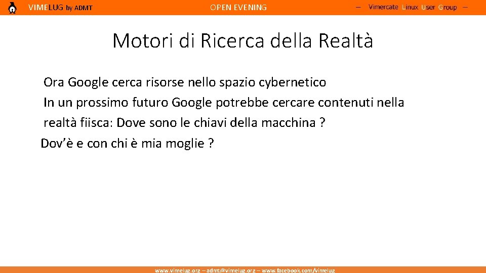 VIMELUG by ADMT OPEN EVENING Motori di Ricerca della Realtà Ora Google cerca risorse