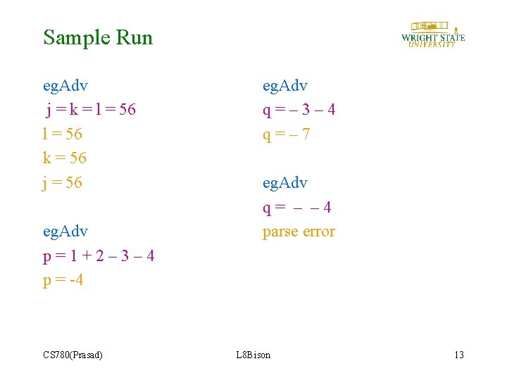Sample Run eg. Adv j = k = l = 56 k = 56