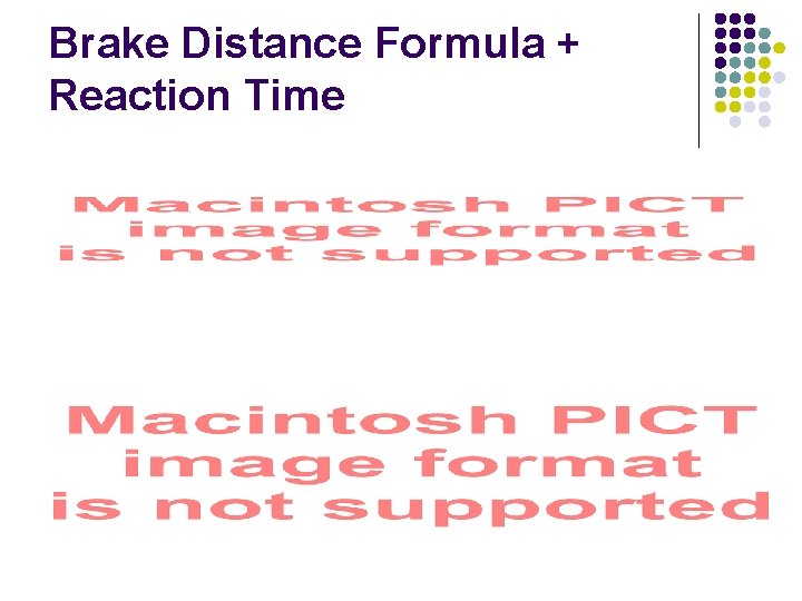 Brake Distance Formula + Reaction Time 