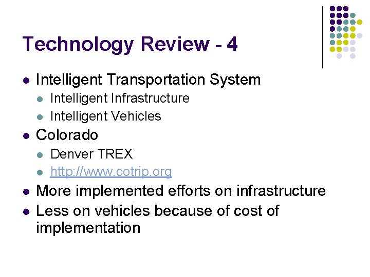 Technology Review - 4 l Intelligent Transportation System l l l Colorado l l
