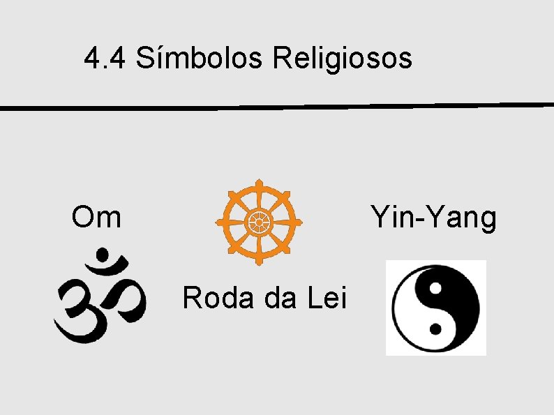 4. 4 Símbolos Religiosos Yin-Yang Om DEB Roda da Lei 