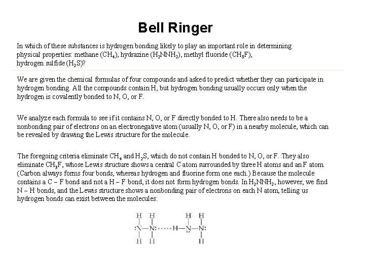 Bell Ringer In which of these substances is hydrogen bonding likely to play an