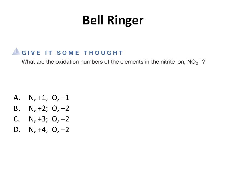 Bell Ringer A. B. C. D. N, +1; N, +2; N, +3; N, +4;