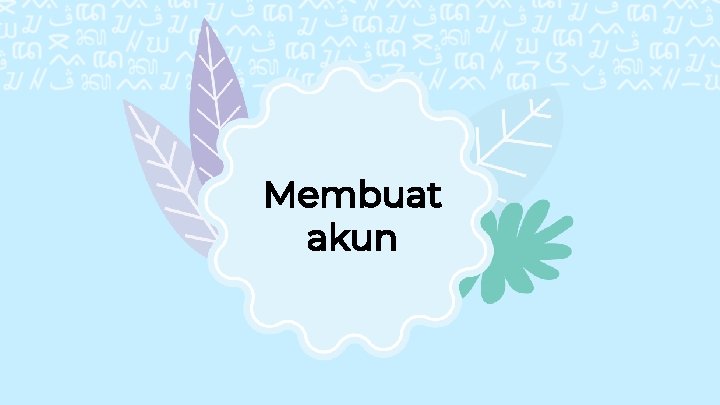 Membuat akun 