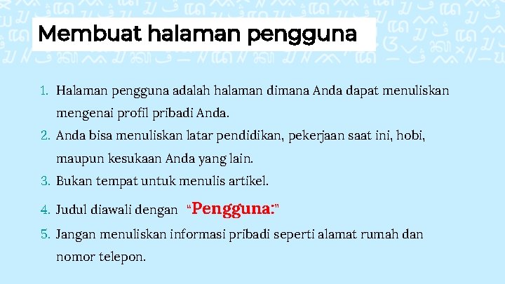 Membuat halaman pengguna 1. Halaman pengguna adalah halaman dimana Anda dapat menuliskan mengenai profil