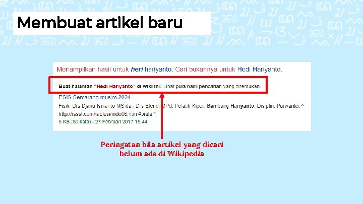 Membuat artikel baru Peringatan bila artikel yang dicari belum ada di Wikipedia 