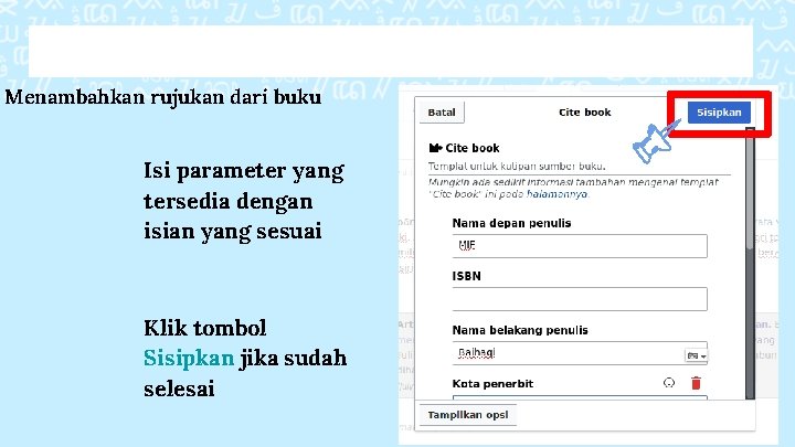 Menambahkan rujukan dari buku Isi parameter yang tersedia dengan isian yang sesuai Klik tombol