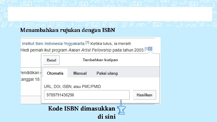 Menambahkan rujukan dengan ISBN Kode ISBN dimasukkan di sini 