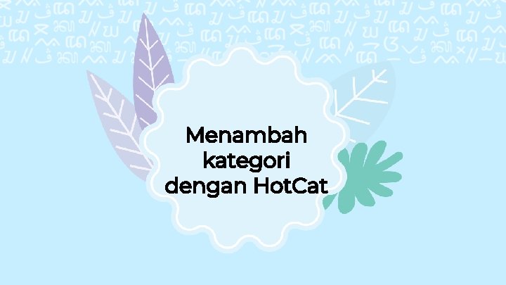 Menambah kategori dengan Hot. Cat 