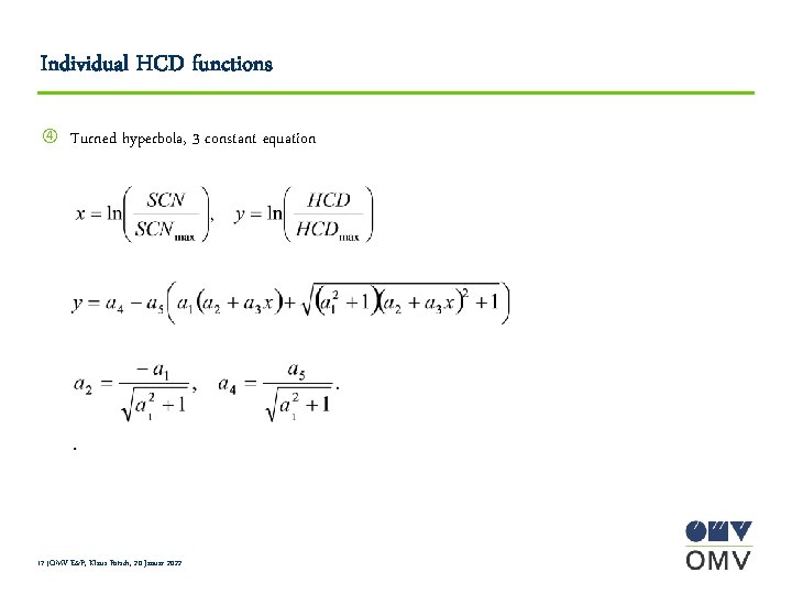 Individual HCD functions Turned hyperbola, 3 constant equation 17 |OMV E&P, Klaus Potsch, 20