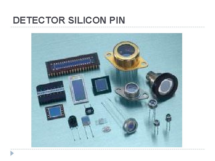 DETECTOR SILICON PIN 