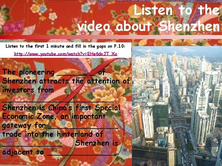 Listen to the video about Shenzhen Listen to the first 1 minute and fill