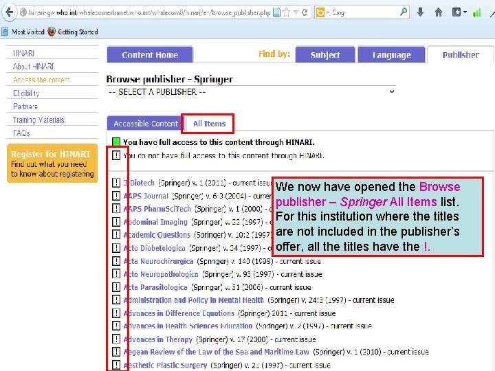 We now have opened the Browse publisher – Springer All Items list. For this