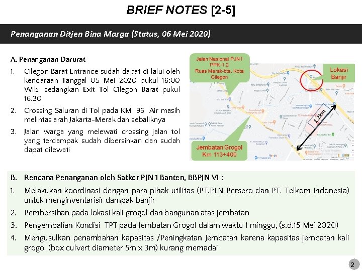 BRIEF NOTES [2 -5] Penanganan Ditjen Bina Marga (Status, 06 Mei 2020) A. Penanganan