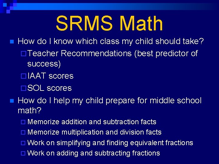 SRMS Math n n How do I know which class my child should take?