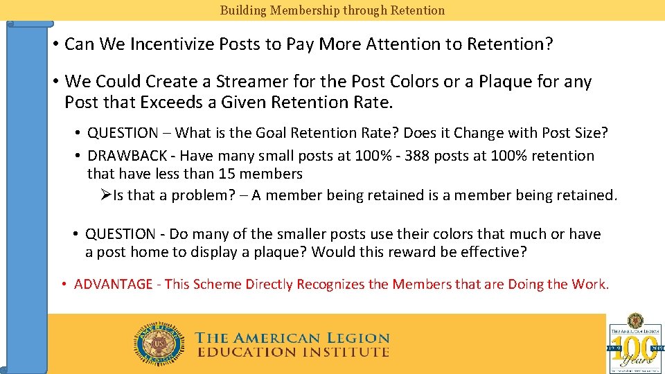 Building Membership through Retention • Can We Incentivize Posts to Pay More Attention to