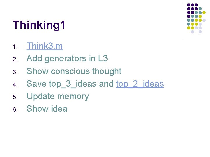 Thinking 1 1. 2. 3. 4. 5. 6. Think 3. m Add generators in