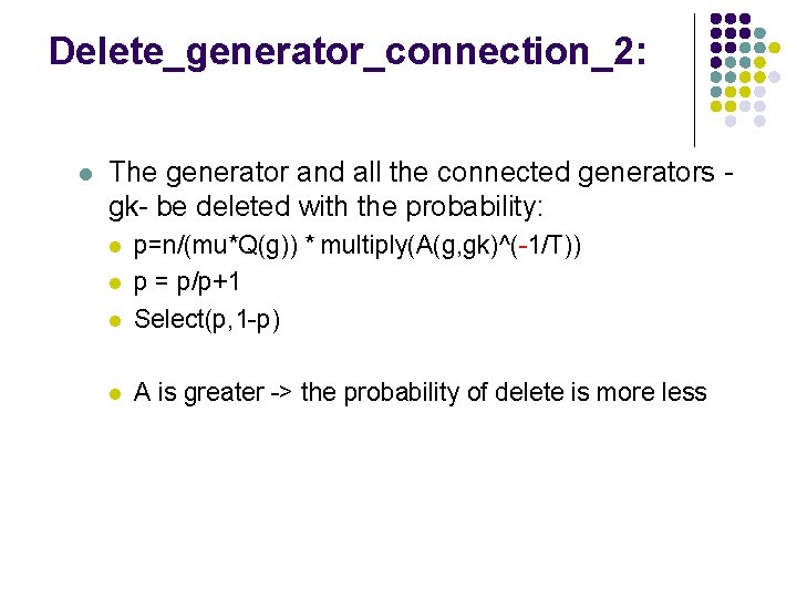 Delete_generator_connection_2: l The generator and all the connected generators gk- be deleted with the