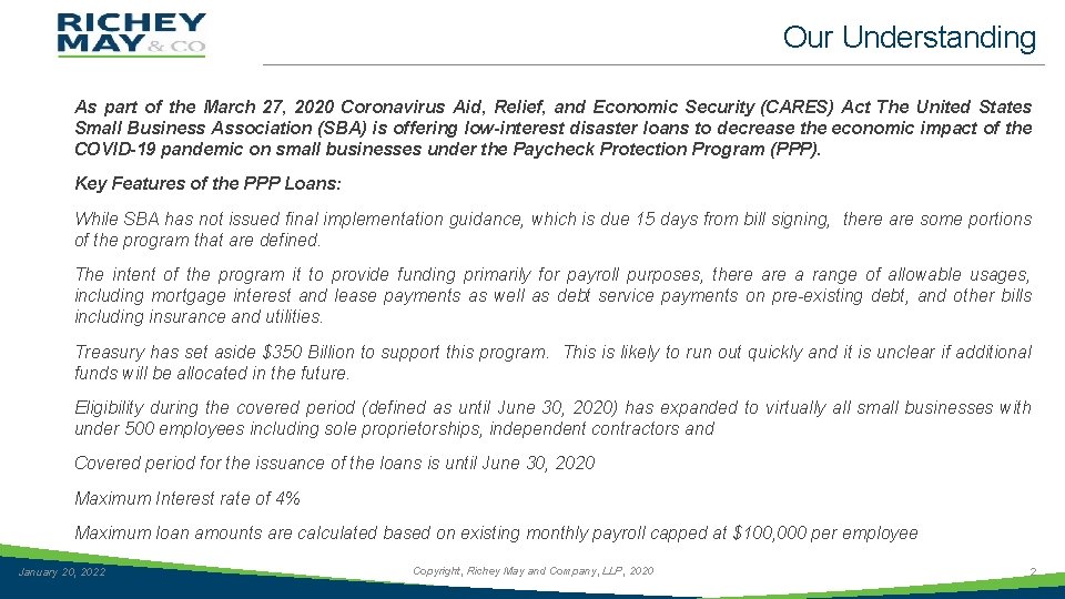 Our Understanding As part of the March 27, 2020 Coronavirus Aid, Relief, and Economic