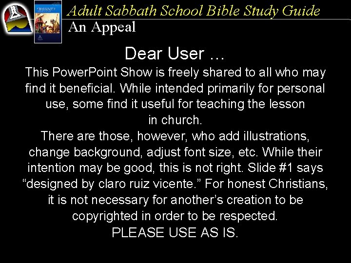 Adult Sabbath School Bible Study Guide An Appeal Dear User … This Power. Point
