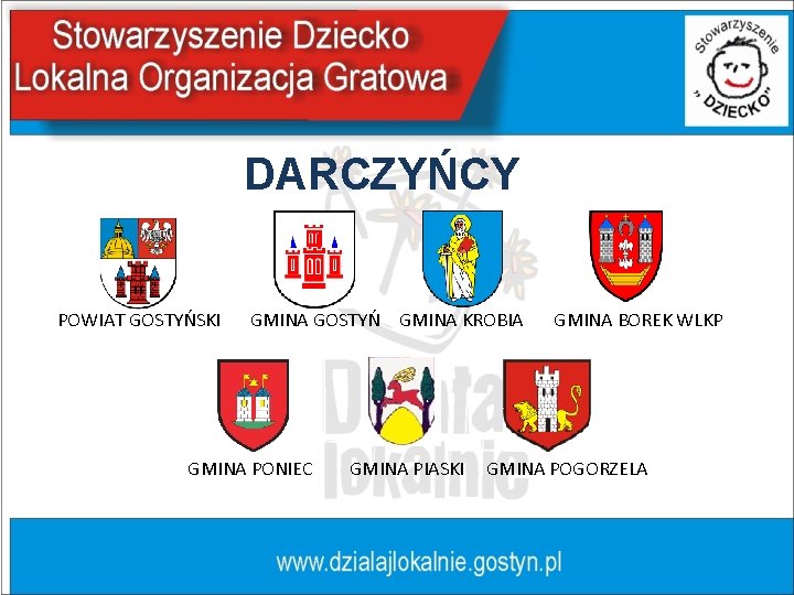 DARCZYŃCY POWIAT GOSTYŃSKI GMINA GOSTYŃ GMINA KROBIA GMINA PONIEC GMINA PIASKI GMINA BOREK WLKP