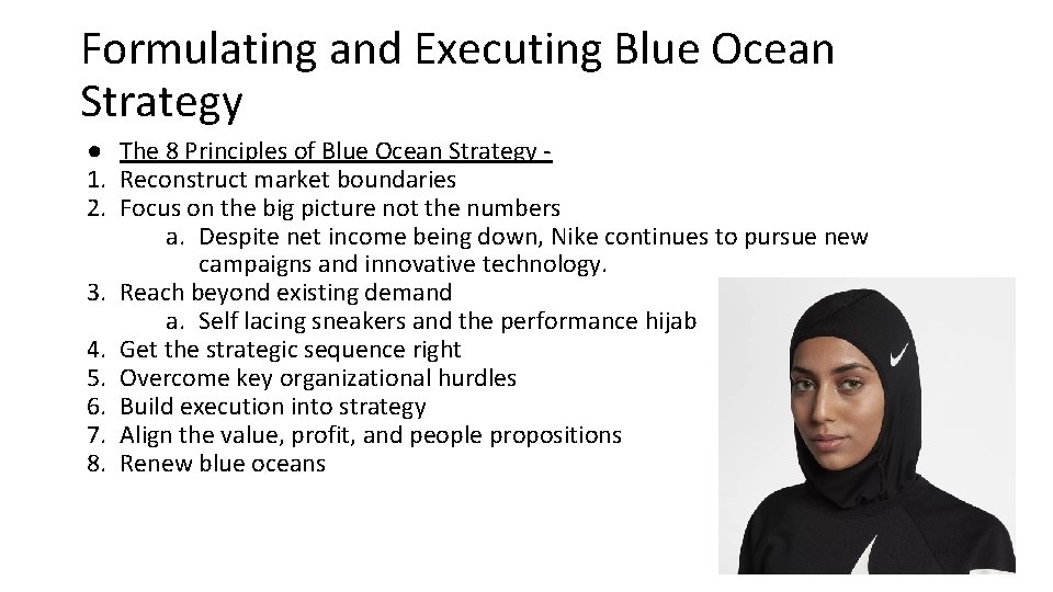 Formulating and Executing Blue Ocean Strategy ● The 8 Principles of Blue Ocean Strategy
