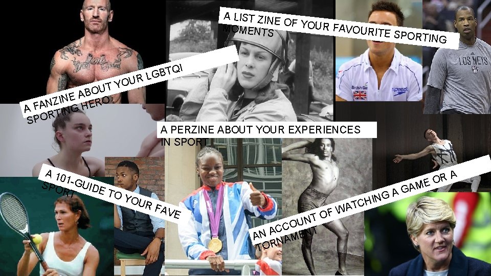 A LIST ZIN E OF YOU R FAVOUR MOMENTS IT E SPORTI UR O