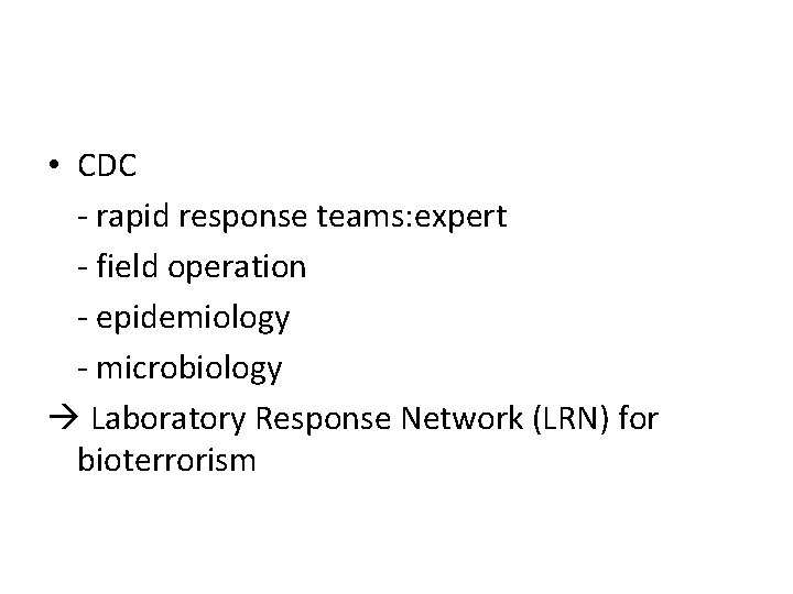  • CDC - rapid response teams: expert - field operation - epidemiology -