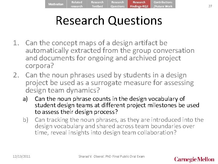 27 Research Questions 1. Can the concept maps of a design artifact be automatically