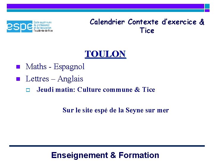 Calendrier Contexte d’exercice & Tice TOULON n n Maths - Espagnol Lettres – Anglais