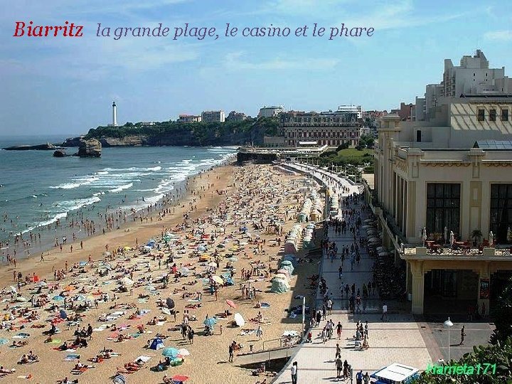 Biarritz la grande plage, le casino et le phare 