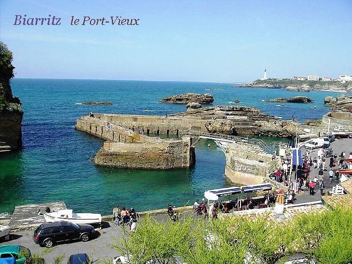 Biarritz le Port-Vieux 