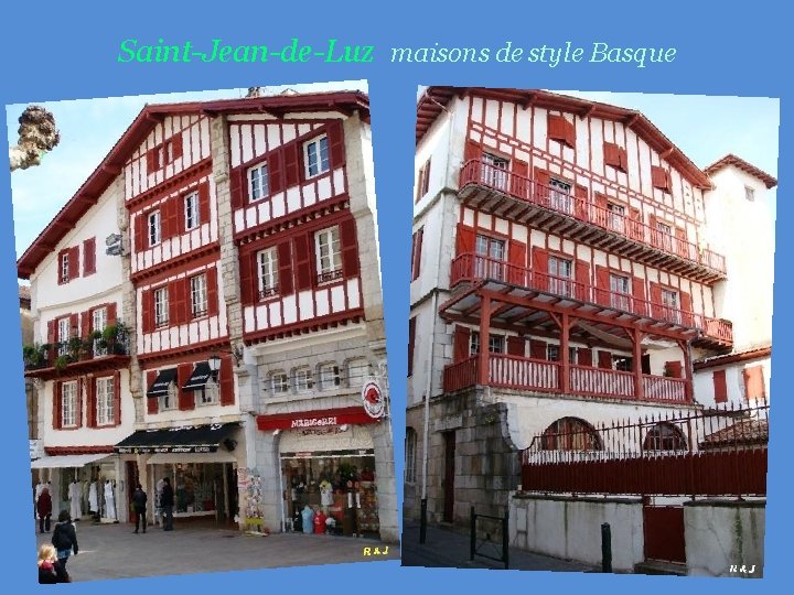 Saint-Jean-de-Luz maisons de style Basque 