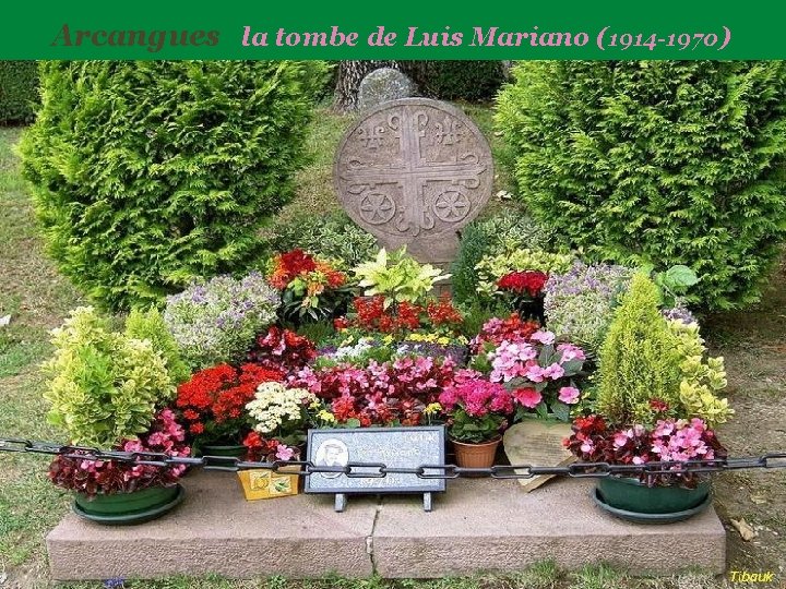 Arcangues la tombe de Luis Mariano (1914 -1970) 
