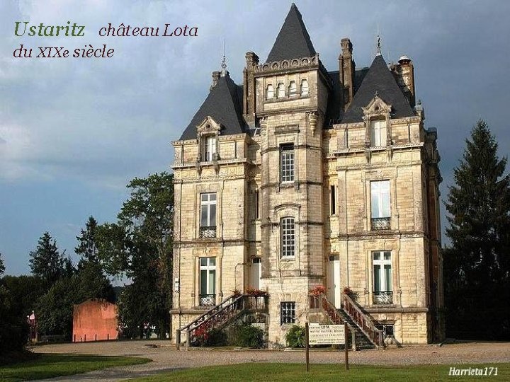 Ustaritz château Lota. du XIXe siècle 