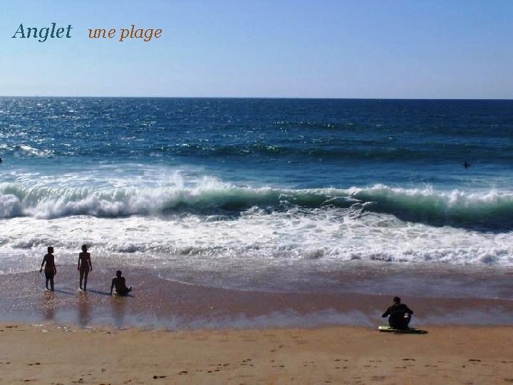 Anglet une plage 