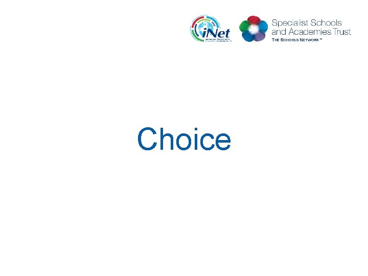 Choice 